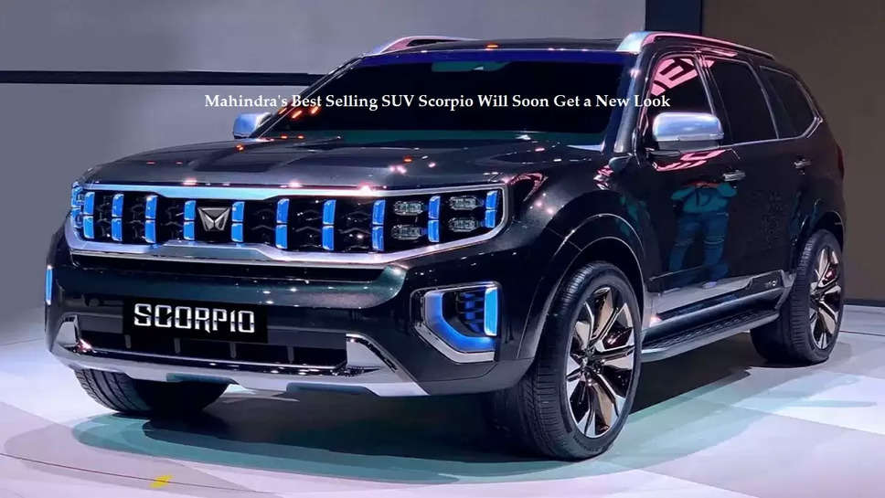 Mahindra's Best Selling SUV Scorpio Will Soon Get a New Look