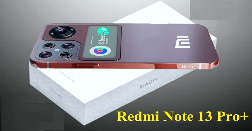 Redmi Note 13 Pro: Redmi Note 13 Pro + Will Be Launched Soon, Know ...