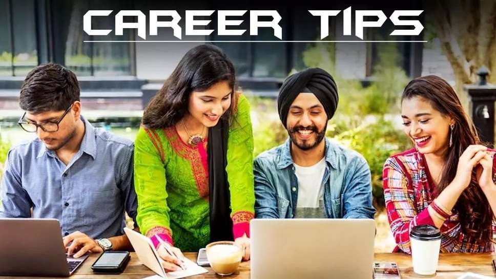 Career Tips : In The Era of Competition Choose Courses of Your interest, Future Will Be Bright With Better Options