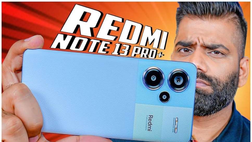 Redmi Note 13 Pro, redmi note 13 pro plus launch date in india, Redmi Note 13 Pro Plus Flipkart, redmi note 13 pro plus price in india, Redmi Note 13 Pro Plus price, redmi note 13 pro plus launch date in india amazon, Redmi Note 13 Pro Plus 5G