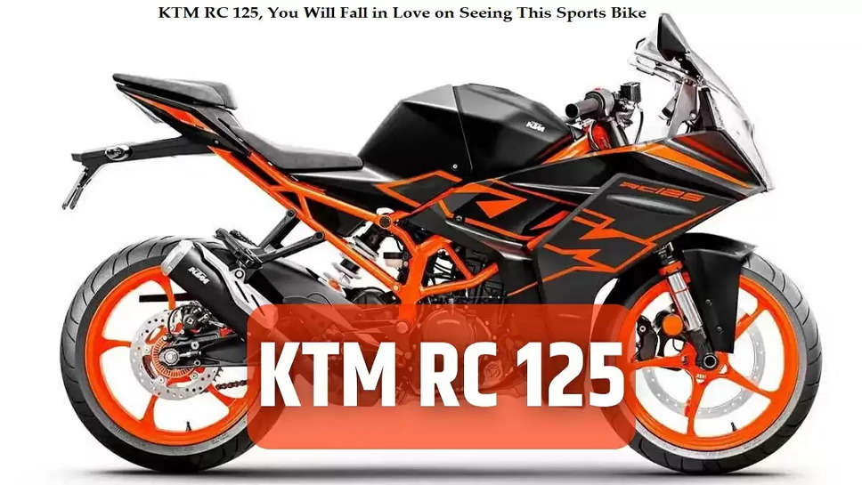 KTM RC 125: You Will Fall in Love on Seeing This Sports Bike