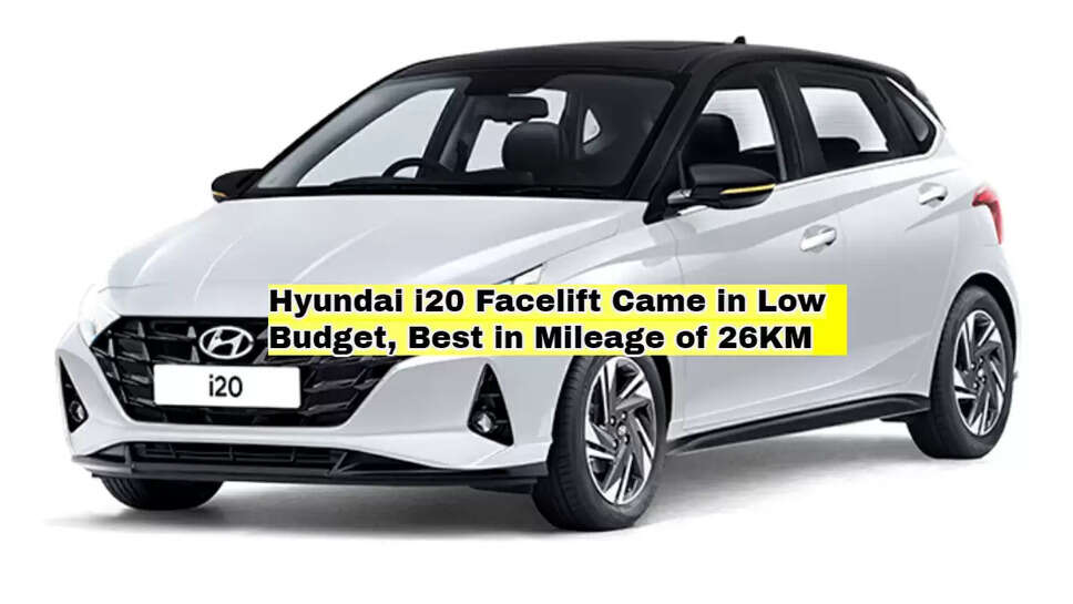 Hyundai i20 Facelift Came in Low Budget, Best in Mileage of 26KM