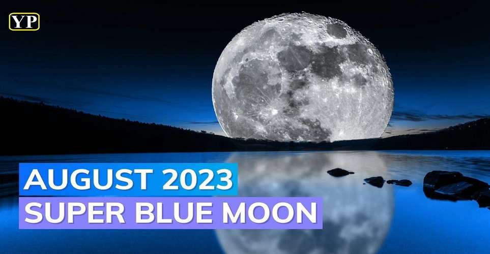 Super Blue Moon 2023 The Brightest & Biggest Moon Will Come Out on August 30, The Moon Will Look Amazing