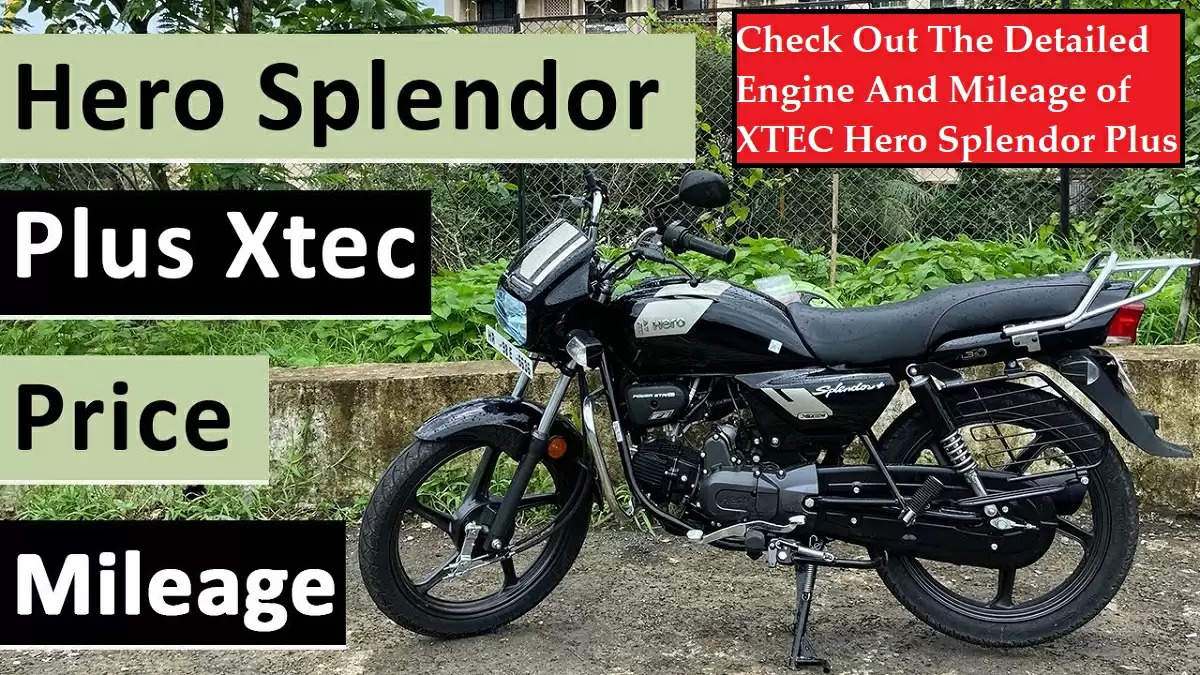 Check Out The Detailed Engine And Mileage of XTEC Hero Splendor Plus