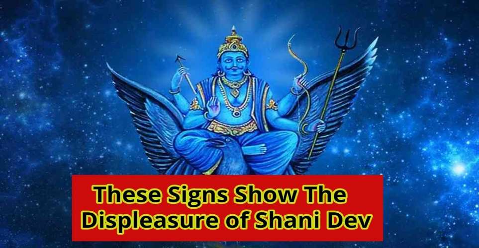 These Signs Show The Displeasure of Shani Dev