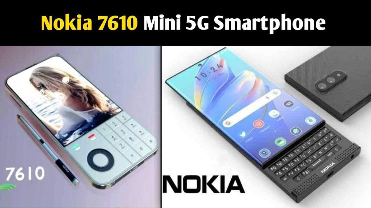 Nokia 7610 Mini 5G Price, Release Date & Specs! 