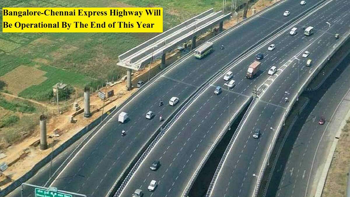 Bangalore-Chennai Expressway Bangalore-Chennai Express Highway Will Be Operational By The End of This Year, Nitin Gadkari Claimed