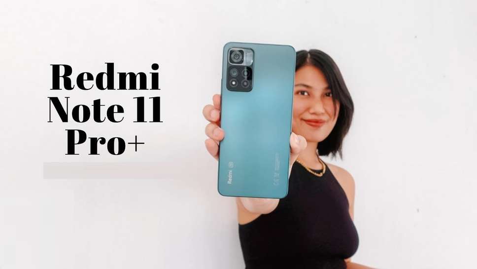 Redmi Note 11 Pro + 5G Smartphone Comes With 108MP Camera