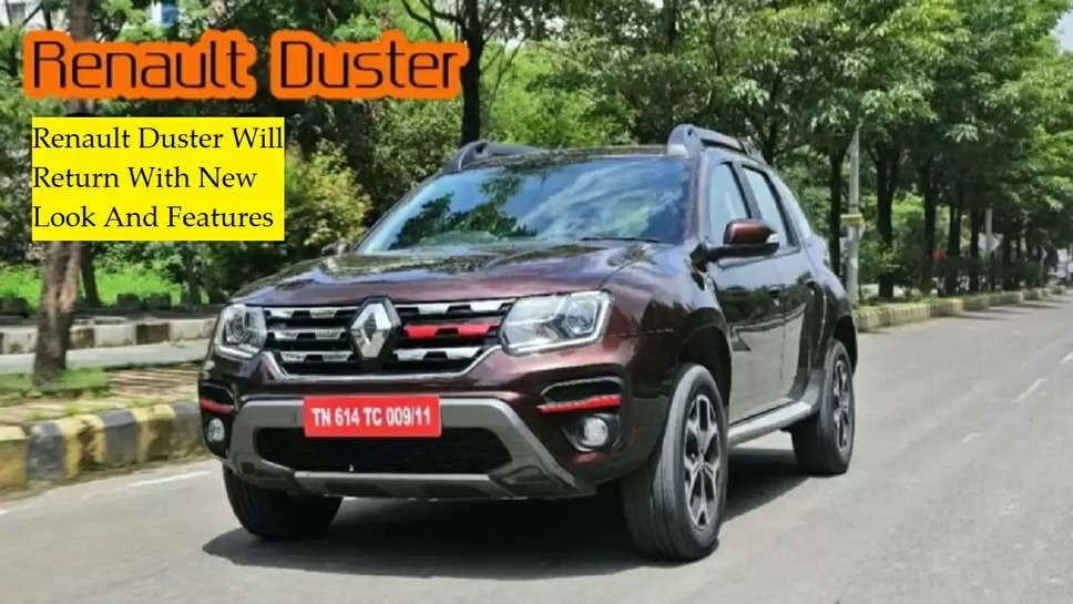 Renault Duster Will Return With New Look And Features