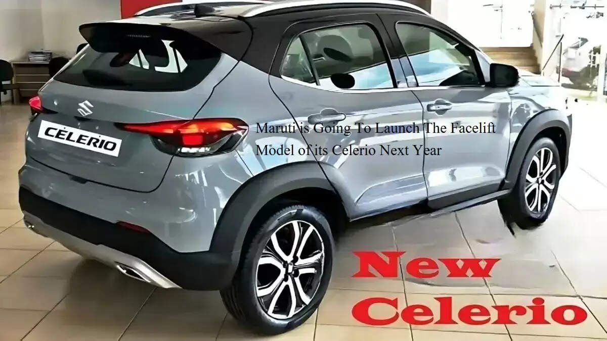 Maruti Celerio 2024 : Maruti is Going To Launch The Facelift Model of its Celerio Next Year