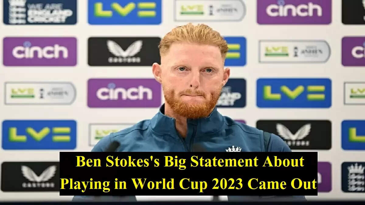 ODI WC 2023: Ben Stokes's Big Statement About Playing in World Cup 2023 Came Out