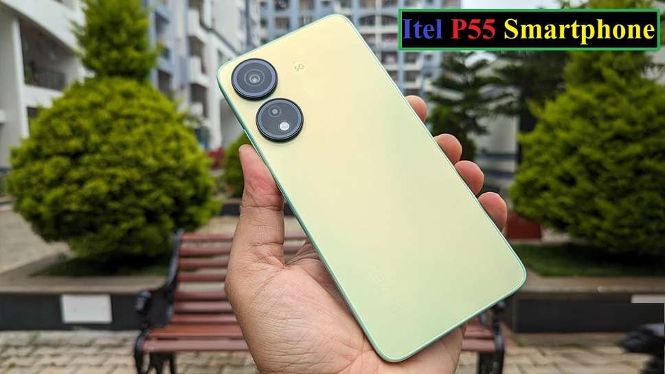 Itel P55 New Smartphone