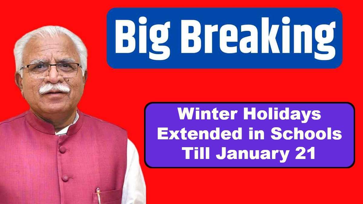 Haryana School Holidays Winter Holidays Extended in Schools Till