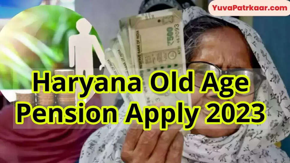 Haryana Old Age Pension Apply