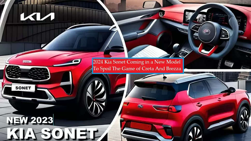 2024 Kia Sonet Coming in a New Model To Spoil The Game of Creta And Brezza