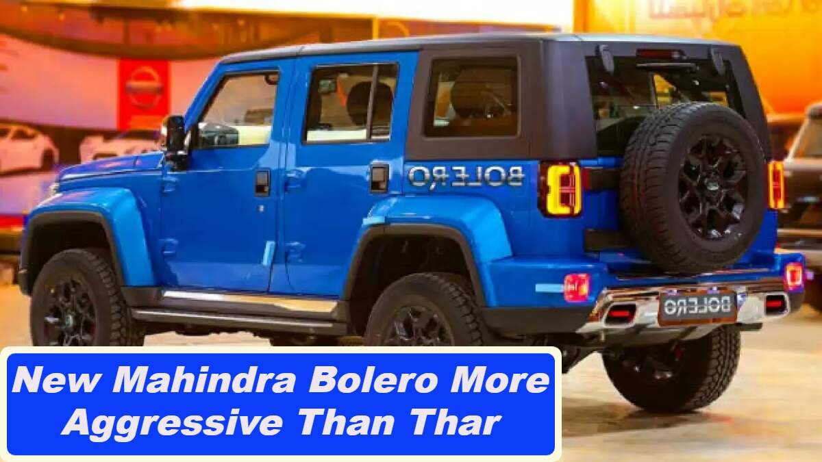 New Mahindra Bolero More Aggressive Than Thar