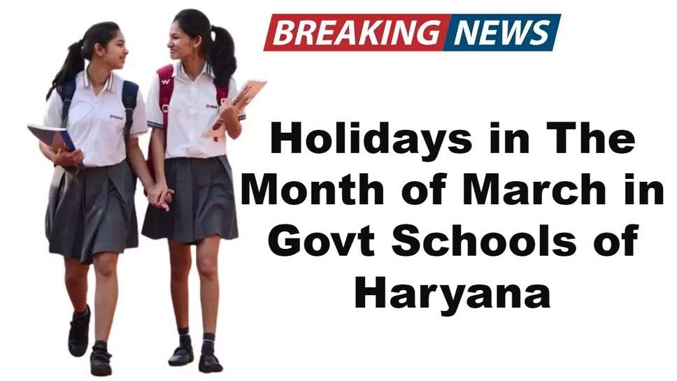 Holidays in The Month of March in Govt Schools of Haryana