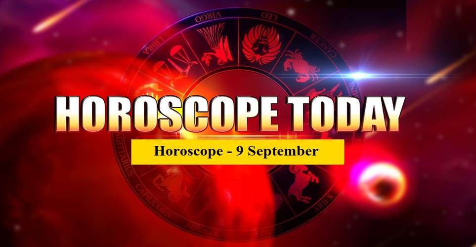 Horoscope of 09 September