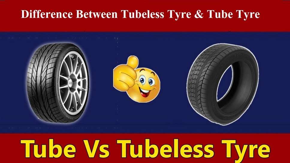 Difference Between Tubeless Tyre & Tube Tyre