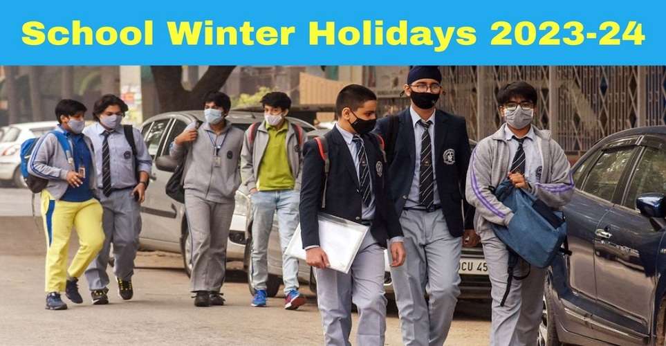 School Winter Vacation 202324 Relief News For Students, Winter