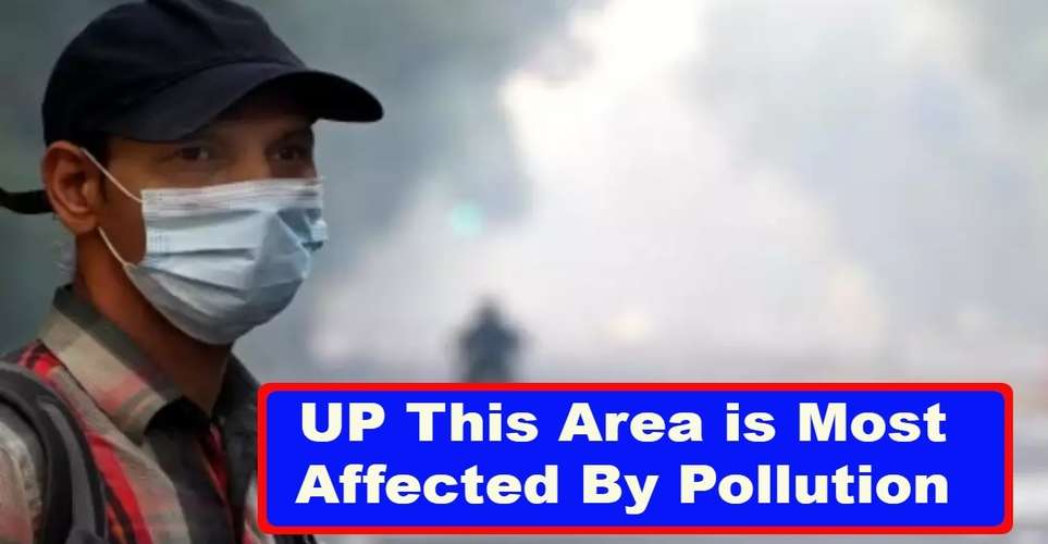 UP This Area is Most Affected By Pollution, it is Also Coldest Here