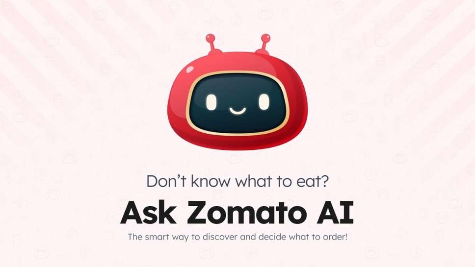 Zomato AI Support  Now Chatbot in Zomato App Will Tell When, How & What To Eat
